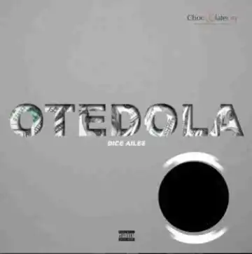 Dice Ailes - Otedola